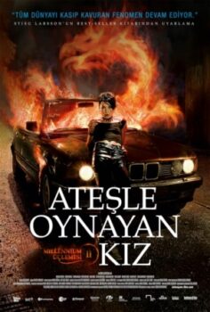 Ateşle oynayan kız izle