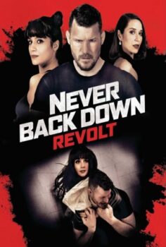 Never Back Down: Revolt izle