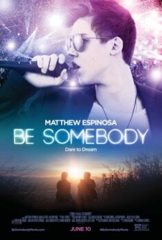 Be Somebody izle