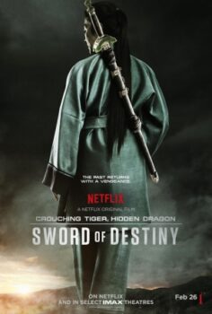 Crouching Tiger, Hidden Dragon: Sword of Destiny izle