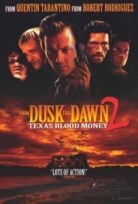 From Dusk Till Dawn 2: Texas Blood Money (1999) izle