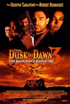 From Dusk Till Dawn 3: The Hangman’s Daughter (1999) izle