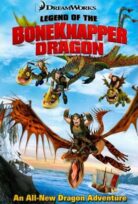 Legend of the Boneknapper Dragon izle