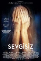 Sevgisiz izle