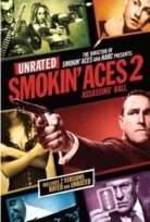 Smokin’ Aces 2: Assassins’ Ball izle