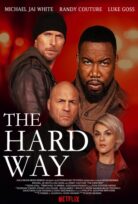 The Hard Way izle