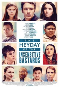 The Heyday of the Insensitive Bastards izle