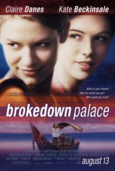 Brokedown Palace (1999) izle