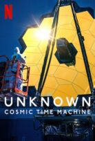 Bilinmeyenler: Kozmik Zaman Makinesi izle