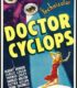 Dr. Cyclops (1940) izle