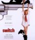 Switch (1991) izle